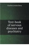 Text-Book of Nervous Diseases and Psychiatry