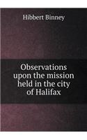 Observations upon the mission held in the city of Halifax