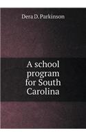 A school program for South Carolina
