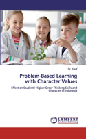 Problem-Based Learning with Character Values