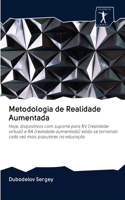 Metodologia de Realidade Aumentada