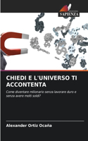 Chiedi E l'Universo Ti Accontenta