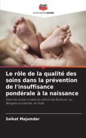 rôle de la qualité des soins dans la prévention de l'insuffisance pondérale à la naissance