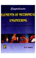 Comprehensive Elements of Mechanical Engineering