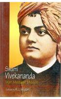 Swami Vivekananda: Man, Message And Mission