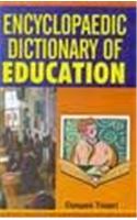 Encyclopaedic Dictionary of Education (Set of 3 Vols.)