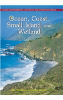 Ocean, Coast, Small Island & Wetland