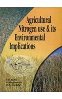 Agricultural Nitrogen Use and its Environmental Implications