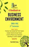 A Handbook on Business Environment BBA 2nd Semester BBA 106 GGSIPU IPU IP University All Clear