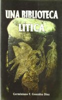 Una biblioteca litica (Spanish Edition)