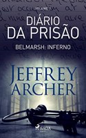 Diario da prisao, Volume 1 - Belmarsh: Inferno