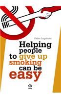 Helping People to Give Up Smoking Can Be Easy