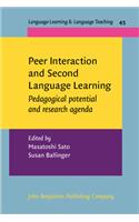 Peer Interaction and Second Language Learning: Pedagogical Potential and Research Agenda