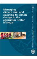 Managing climate risks and adapting to climate change in the agriculture sector in Nepal