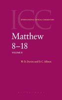 Matthew 8-18: Volume 2 (International Critical Commentary)