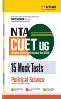 Arihant NTA CUET UG 2025 15 Mock Tests for Political Science (Section II Humanities Domain) I Latest Solved Papers, Based on latest NTA CUET (UG) Exam Pattern, and Free 3 Online Mock Tests