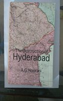 The Destruction of Hyderabd