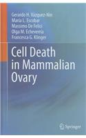 Cell Death in Mammalian Ovary