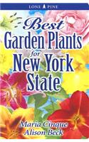Best Garden Plants for New York State