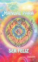 Manual para ser feliz