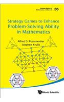 Strategy Games To Enhance Problem-solving Ability In Mathematics