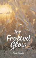 The Frosted Glow