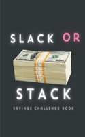 Slack or Stack Savings Challenge Book