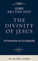 Divinity of Jesus in the Book of Colossians