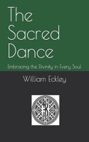 The Sacred Dance