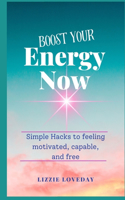 Boost Your Energy Now