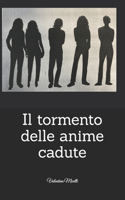 tormento delle anime cadute