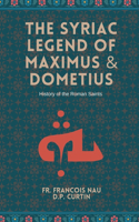 Syriac Legend of Maximus & Dometius