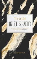 Truth in the Void