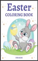 Easter Coloring Book for Kids Ages 4-8: Cute and Fun Easter Coloring Book for Kids Easter Basket Stuffer with Cute Bunny, Easter Egg & Spring Designs