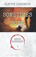 Sometimes Bone: Low Profanity Edition