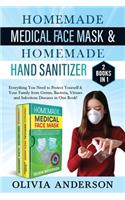 Homade Medical Face Mask & Homemade Hand Sanitizer