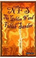 Felish Sander - The Golden Wand