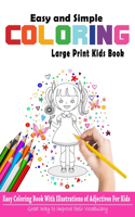 Easy and Simple Coloring Large Print Kids Book