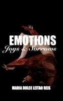 EMOTIONS- Joys & Sorrows