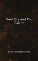 New Eve and Old Adam