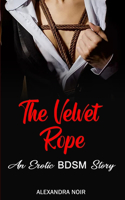 Velvet Rope - An Erotic BDSM Tale