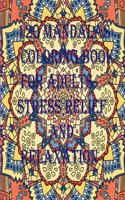 120 Mandalas coloring book for adults Stress Relief and Relaxation