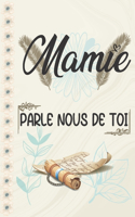 Mamie Parle Nous De Toi