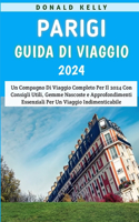 Parigi Guida Di Viaggio 2024