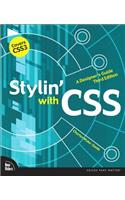 Stylin' with CSS: A Designer's Guide