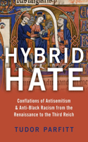 Hybrid Hate