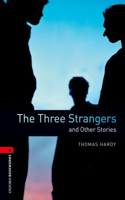 Oxford Bookworms Library: Level 3:: The Three Strangers and Other Stories