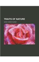 Traits of Nature Volume 3