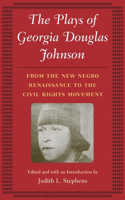 Plays of Georgia Douglas Johnson