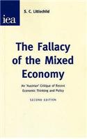 Fallacy of the Mixed Economy